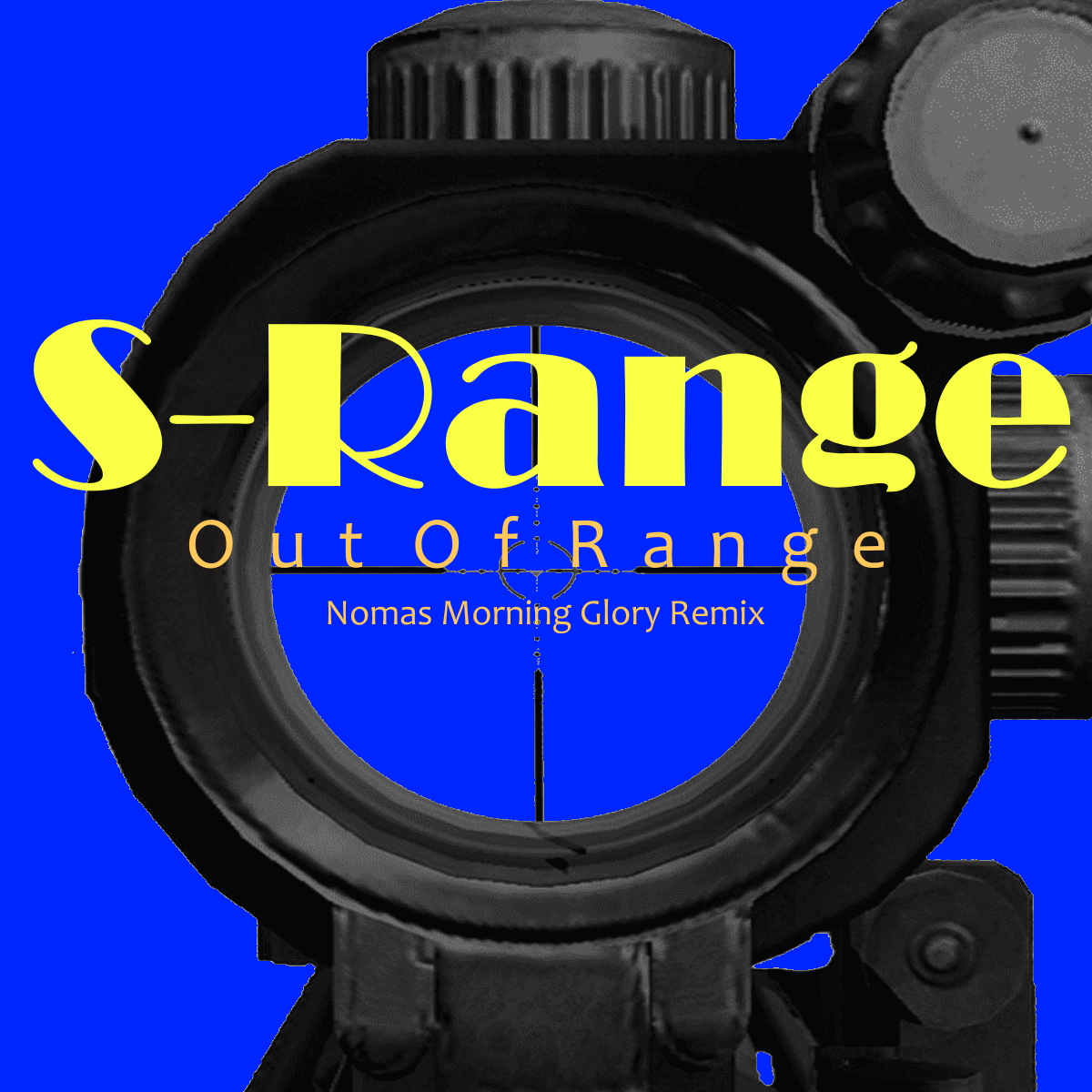 Out Of Range (Nomas Morning Glory Remix)